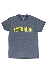 "Just Another Sexy Bald Guy" Adult T-Shirt