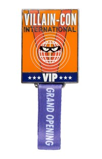 Villain-Con International VIP Grand Opening Pin